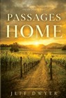 Passages Home - Jeff Dwyer - 9781834301617