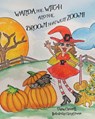 Wanda the Witch and the Broom That Went Zoom! - Dana Ginnett - 9781834385051