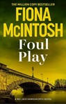 Foul Play - Fiona McIntosh - 9781835011263