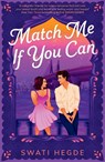 Match Me If You Can - Swati Hegde - 9781835012840