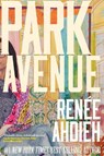 Park Avenue - Renee Ahdieh - 9781835013236