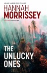 The Unlucky Ones - Hannah Morrissey - 9781835013922