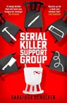 Serial Killer Support Group - Saratoga Schaefer - 9781835013946