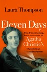Eleven Days - Laura Thompson - 9781835015735