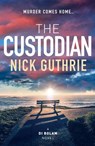 The Custodian - Nick Guthrie - 9781835015841