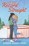 Set the Record Straight - Hannah Bonam-Young - 9781835016640