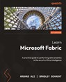 Learn Microsoft Fabric - Arshad Ali ; Bradley Schacht - 9781835082287