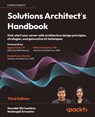 Solutions Architect's Handbook - Third Edition - Saurabh Shrivastava ; Neelanjali Srivastav - 9781835084236