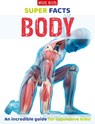 Super Facts Body - Miles Kelly - 9781835150153