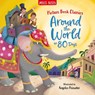 Around the World in 80 Days - Miles Kelly - 9781835151365