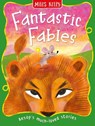 Fantastic Fables - Miles Kelly - 9781835151518