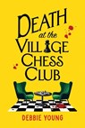 Death at the Village Chess Club - Debbie Young - 9781835185636