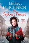 The Orphan's Promise - Lindsey Hutchinson - 9781835189191
