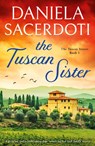 The Tuscan Sister - Daniela Sacerdoti - 9781835252185