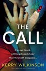 The Call - Kerry Wilkinson - 9781835254691
