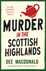 Murder in the Scottish Highlands - Dee MacDonald - 9781835255063