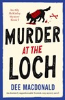 Murder at the Loch - Dee MacDonald - 9781835255087