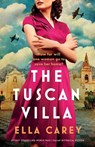 The Tuscan Villa - Ella Carey - 9781835256817