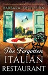 The Forgotten Italian Restaurant - Barbara Josselsohn - 9781835257678