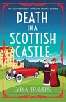 Death in a Scottish Castle - Lydia Travers - 9781835257753