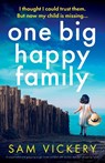 One Big Happy Family - Sam Vickery - 9781835258606