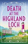 Death at the Highland Loch - Lydia Travers - 9781835258804