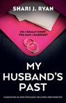 My Husband's Past - Shari J. Ryan - 9781835258927