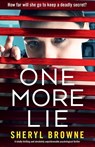 One More Lie - Sheryl Browne - 9781835259641