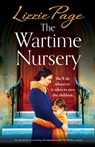 The Wartime Nursery - Lizzie Page - 9781835259740