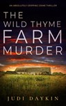 Wild Thyme Farm Murder - Judi Daykin - 9781835264218