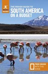 The Rough Guide to South America on a Budget: Travel Guide with eBook - Rough Guides ; Mark Davidson ; Sara Humphreys ; Daniel Jacobs - 9781835290101