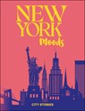 Rough Guides City Stories: New York Moods - Rough Guides ; Nathalie Alonso - 9781835295144