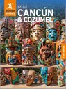Rough Guides Mini Cancun and Cozumel: Travel Guide with eBook - Rough Guides - 9781835295489