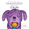 Cuando Me Siento Tranquilo/ When I Am Calm - Paula Bowles - 9781835321843