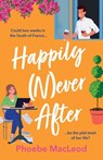 Happily Never After - Phoebe MacLeod - 9781835333808