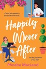Happily Never After - Phoebe MacLeod - 9781835333815