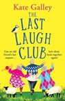 The Last Laugh Club - Kate Galley - 9781835338834
