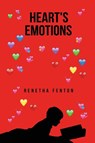Heart's Emotions - Renetha Fenton - 9781835381762