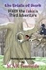 The Third Adventure of Bobby the Robin - Malcolm Fearnside - 9781835382424