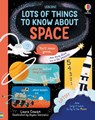 Lots of Things to Know about Space - Laura Cowan - 9781835404744