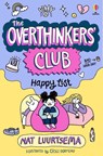 The Overthinkers' Club: Happy List - Nat Luurtsema - 9781835409978