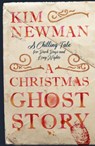 A Christmas Ghost Story (Signed Edition) - Kim Newman - 9781835411957
