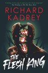 The Discreet Eliminators series - The Flesh King - Richard Kadrey - 9781835412435