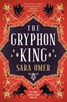 The Chaos Constellation - The Gryphon King - Sara Omer - 9781835412831