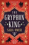 The Chaos Constellation - The Gryphon King - Sara Omer - 9781835412831