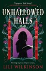 Unhallowed Halls - Lili Wilkinson - 9781835413999