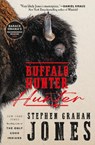 The Buffalo Hunter Hunter - Stephen Graham Jones - 9781835414316