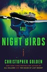 The Night Birds - Christopher Golden - 9781835414491