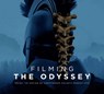 Filming the Odyssey - Titan Books - 9781835419403