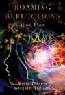 Roaming Reflections: Mind Flow - Maria Therese Gregory Williams - 9781835430422